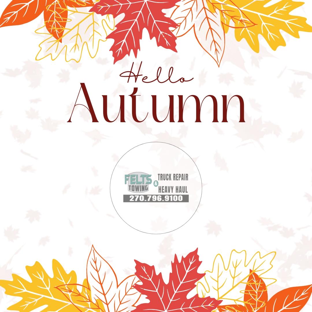 Felts Trucking Autumn Towing Tips